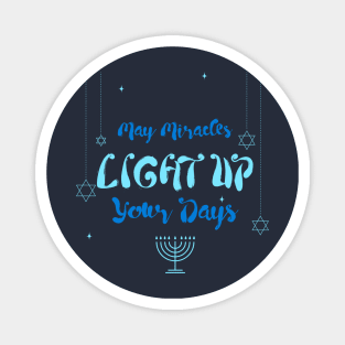 “May Miracles Light Up Your Days” Hanukkah Themed Design Magnet